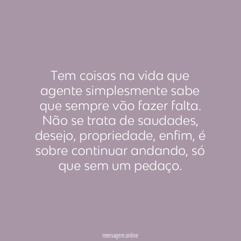 Tem coisas na vida que agente simplesmente sabe