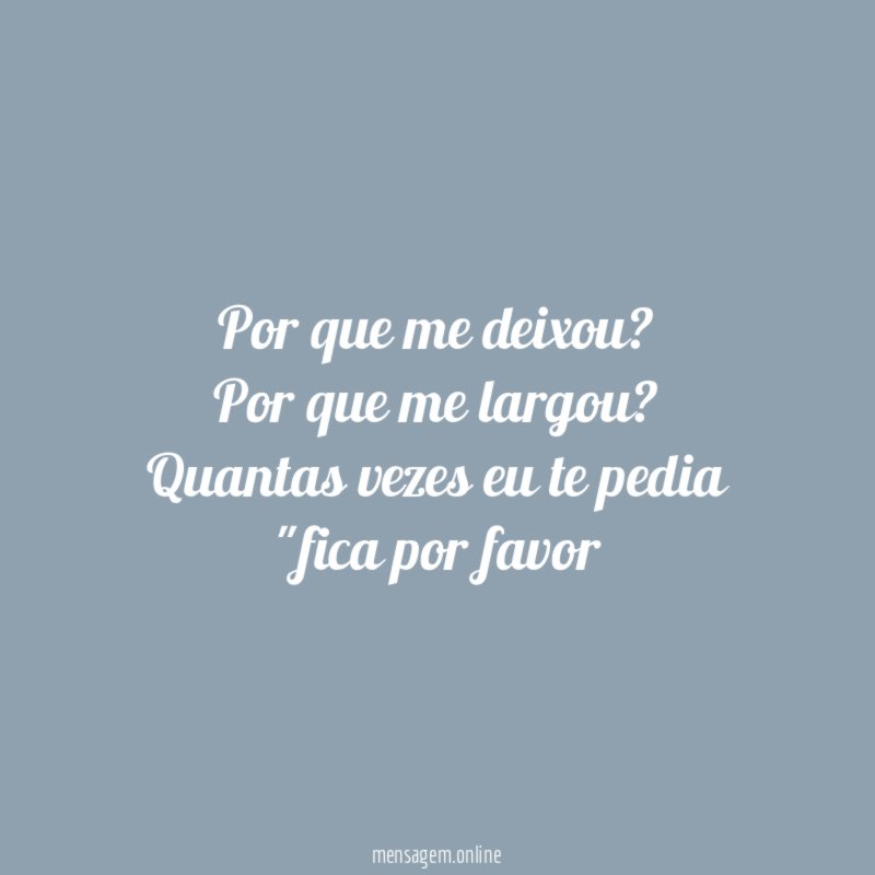 Por que me deixou