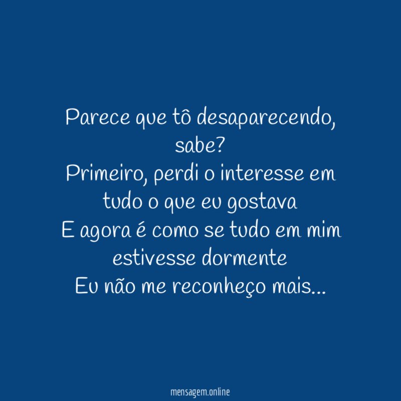 Parece que tô desaparecendo