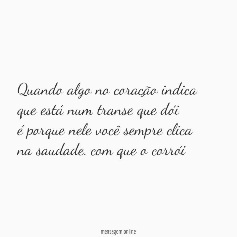 Quando algo no coração indica que está num transe que