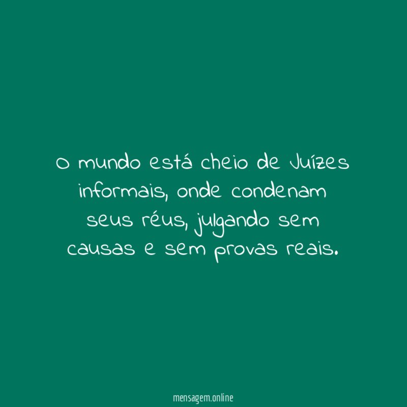 O mundo está cheio de Juízes informais