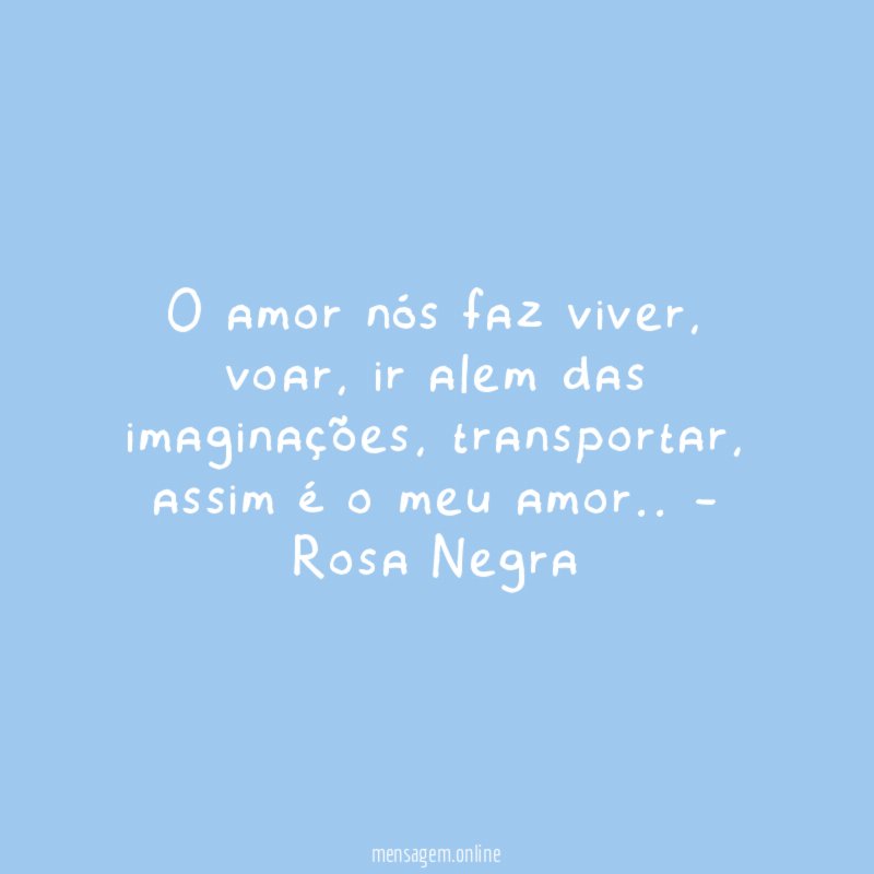 O amor nós faz viver
