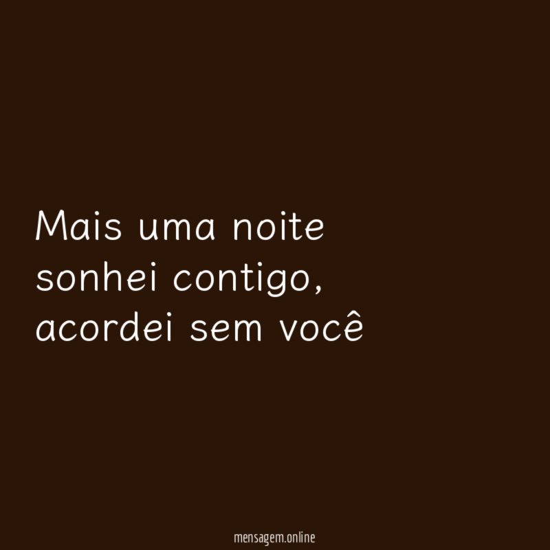 Mais uma noite sonhei contigo