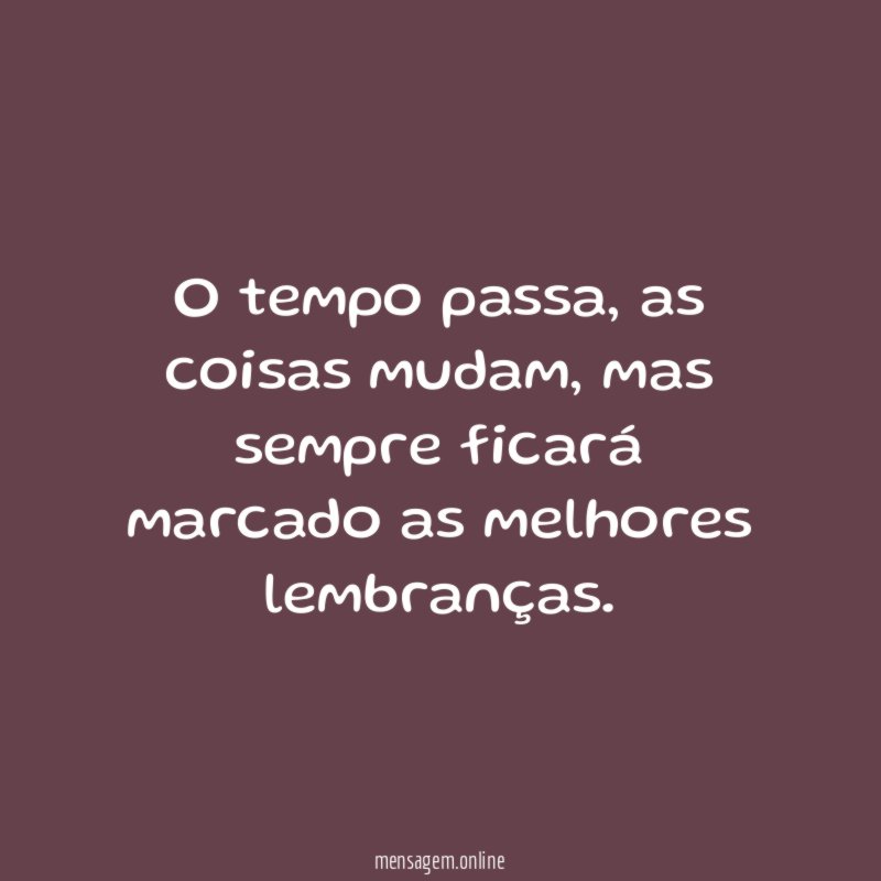 O tempo passa