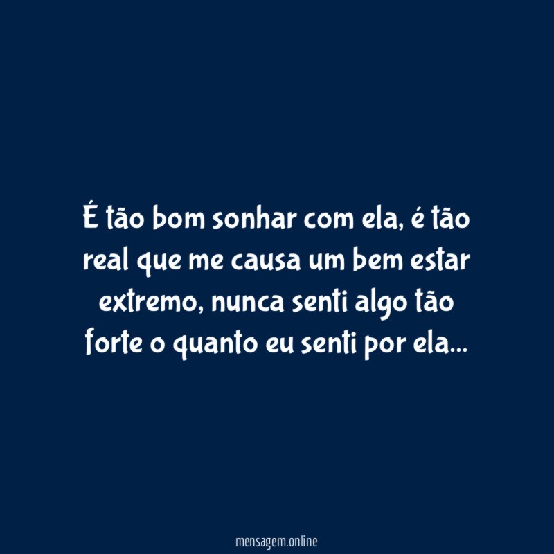 É tão bom sonhar com ela