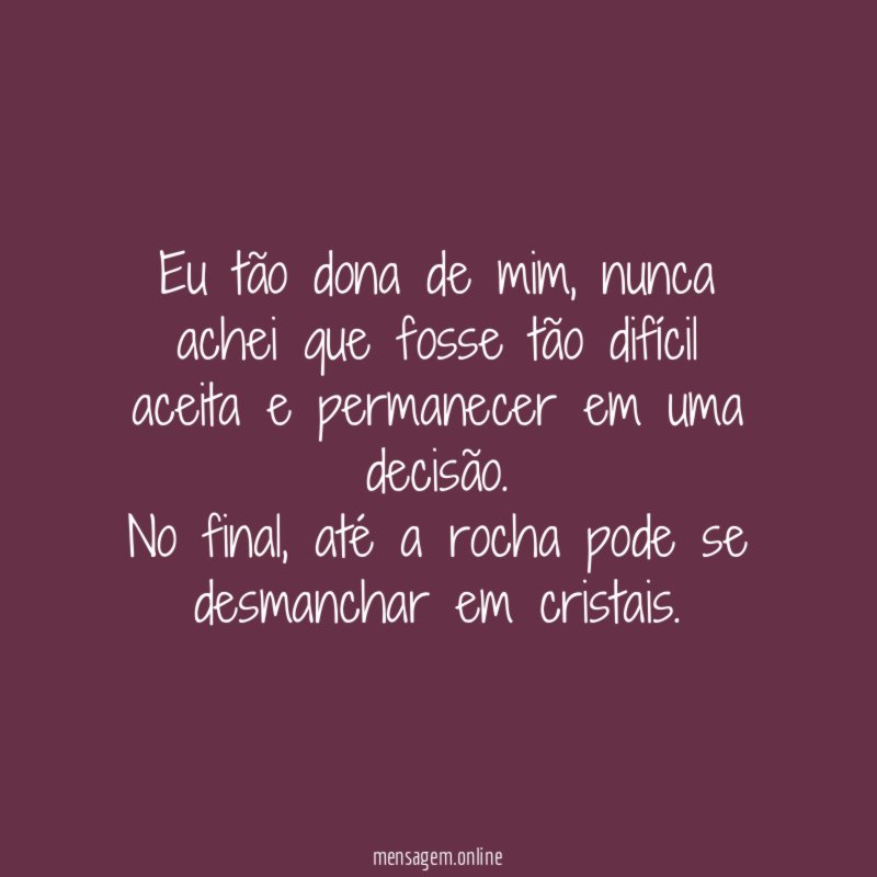 Eu tão dona de mim