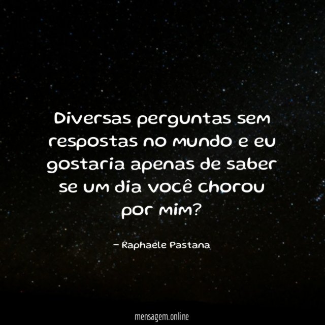 Diversas perguntas sem respostas no mundo e eu
