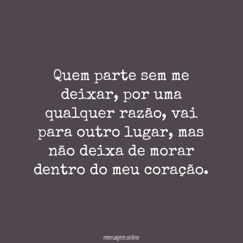 Quem parte sem me deixar