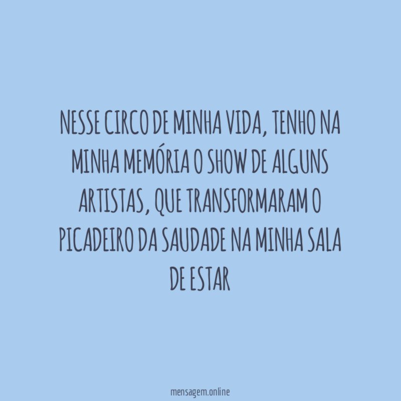 Nesse circo de minha vida