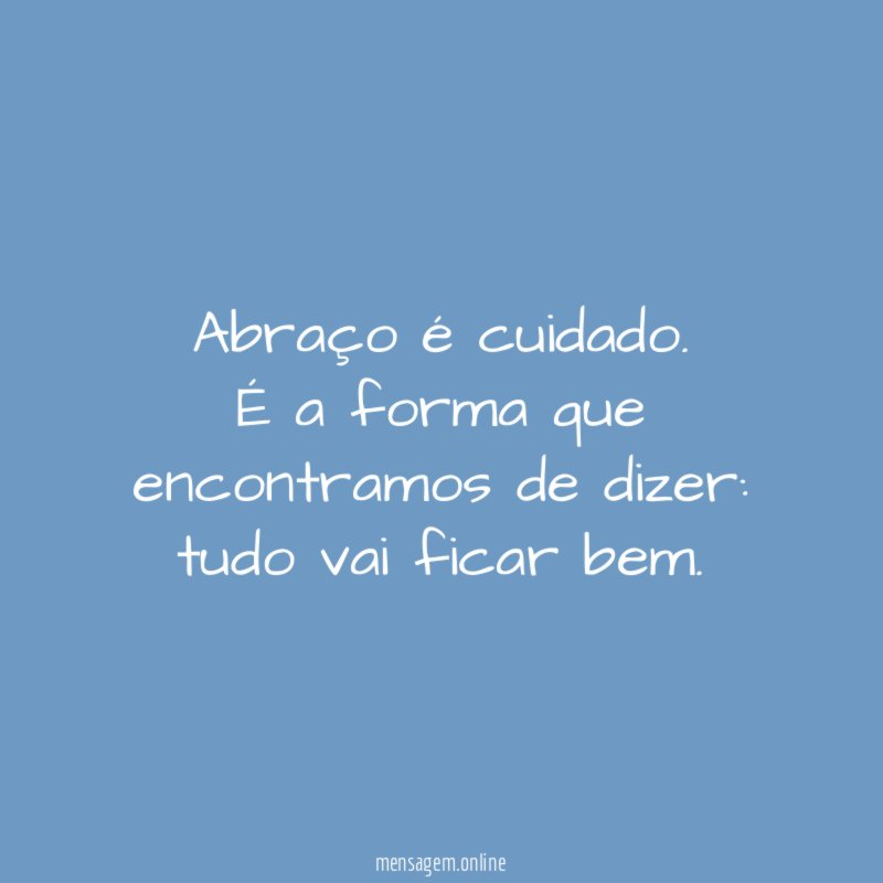 Abraço é cuidado