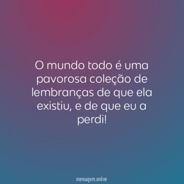 O mundo todo é uma pavorosa coleção de