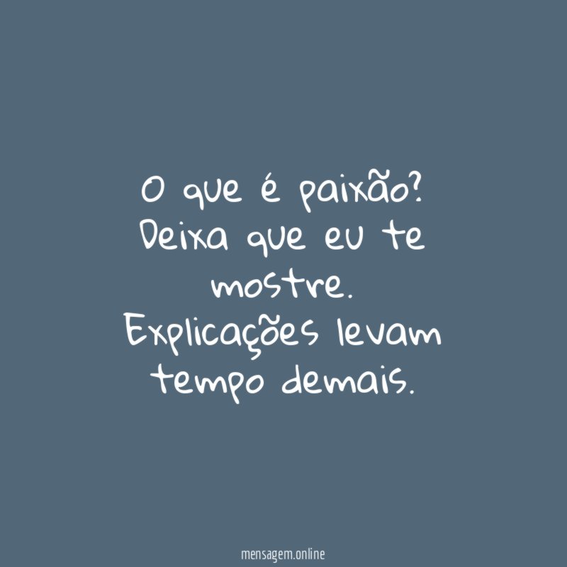 O que é paixão