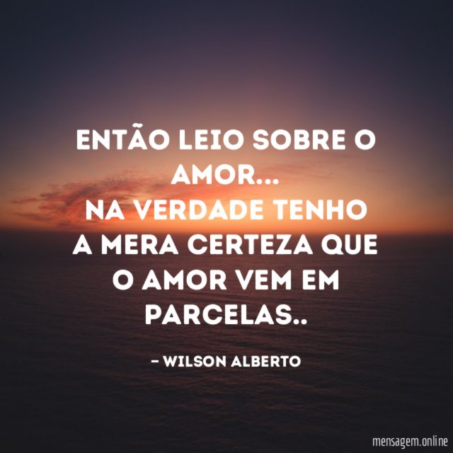 então leio sobre o AMOR