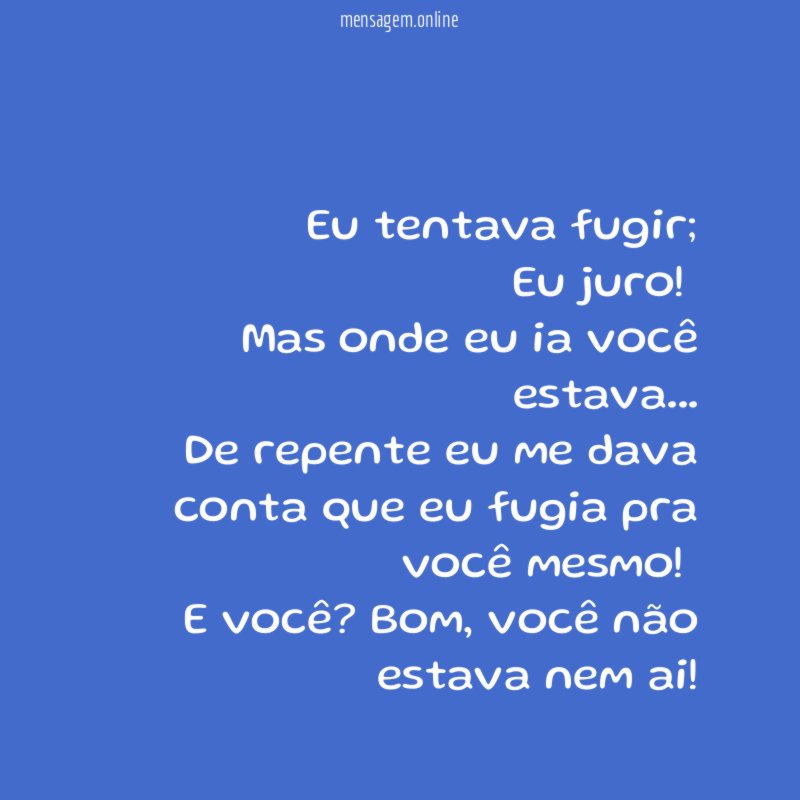 Eu tentava fugir