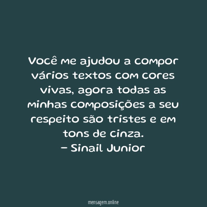 Você me ajudou a compor vários textos com cores vivas