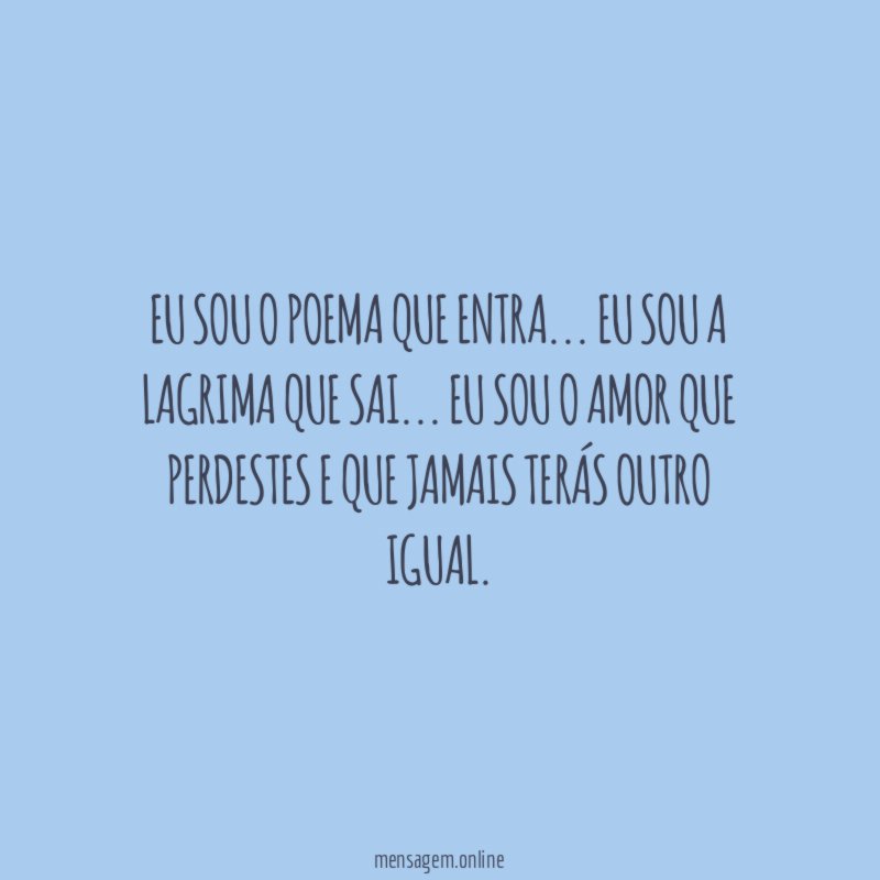 Eu sou o poema que entra
