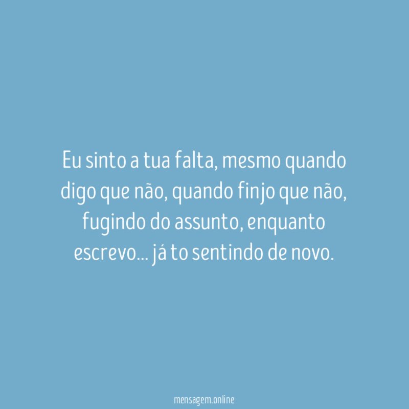 Eu sinto a tua falta