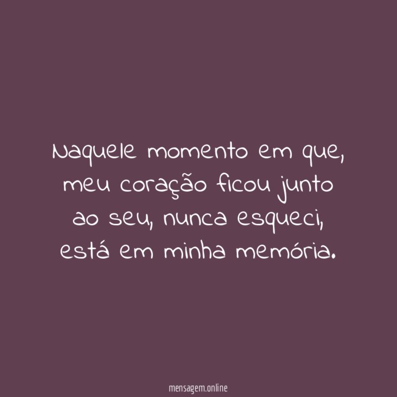 Naquele momento em que