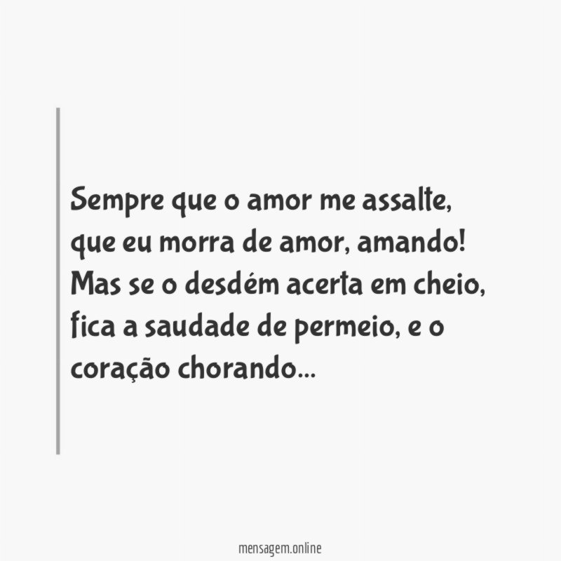 Sempre que o amor me assalte