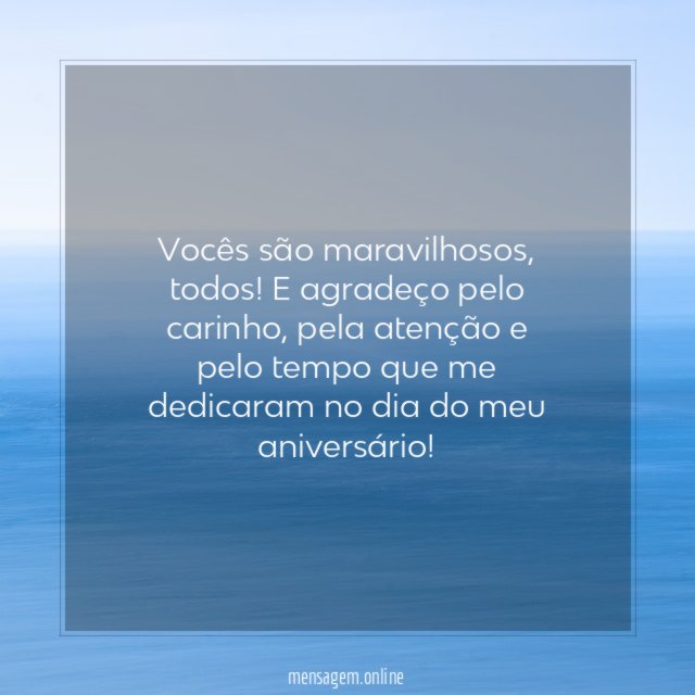 Vocês são maravilhosos
