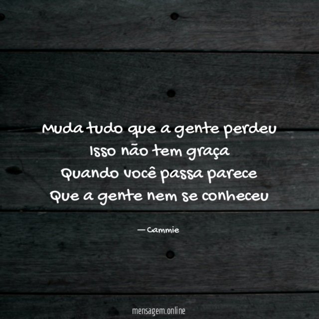 Muda tudo que a gente perdeu Isso não tem