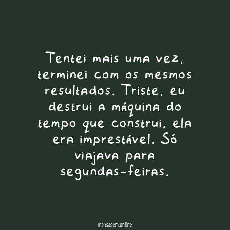 Tentei mais uma vez
