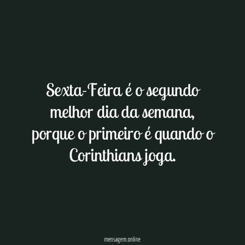 Sexta-Feira é o segundo melhor dia da semana