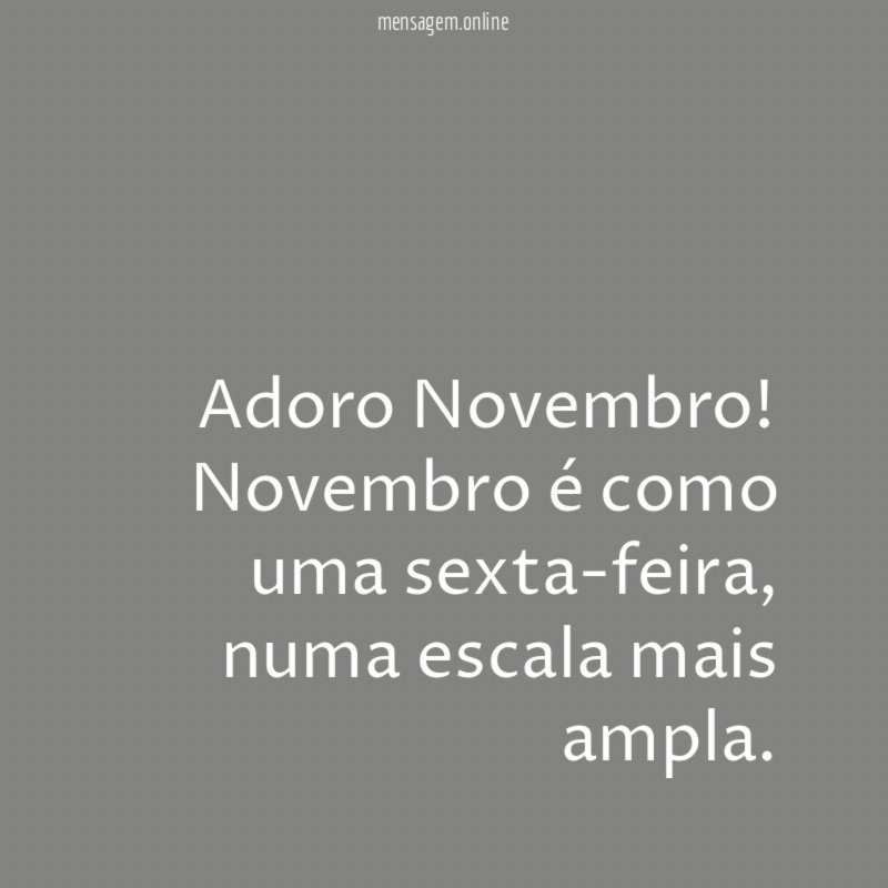 Adoro Novembro