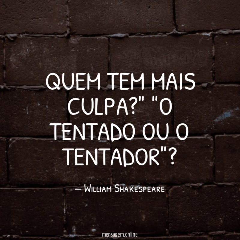 QUEM TEM MAIS CULPA
