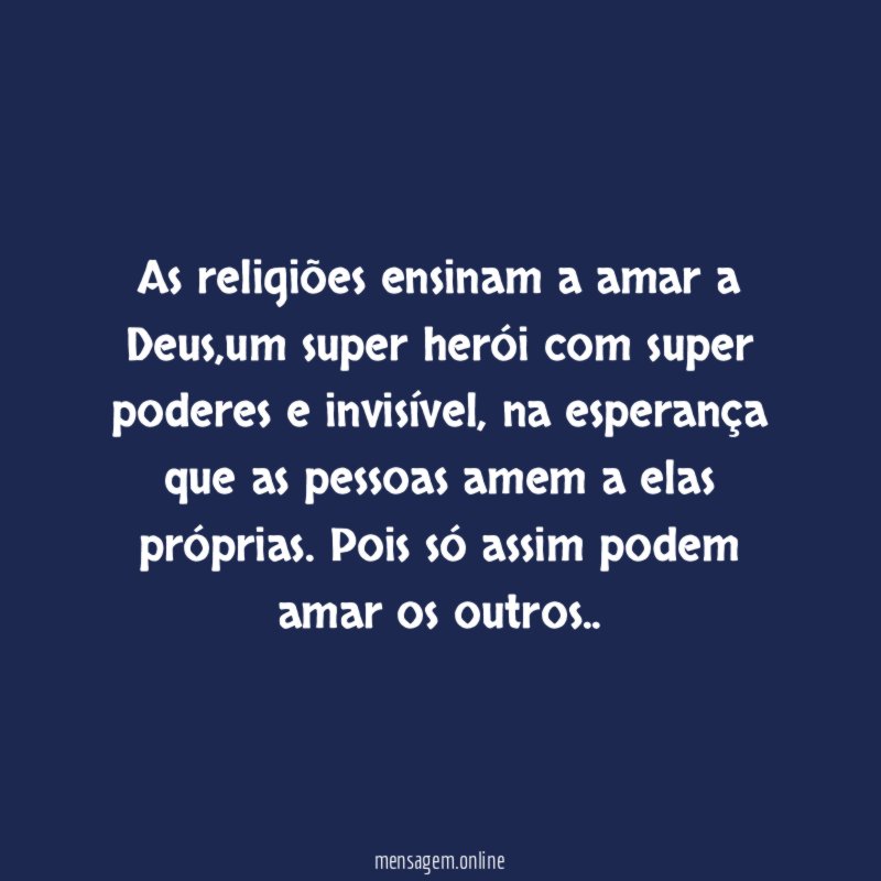 As religiões ensinam a amar a Deus