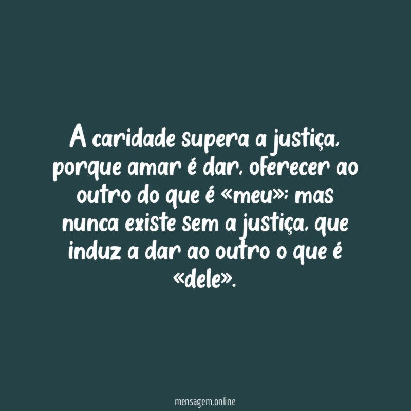 A caridade supera a justiça