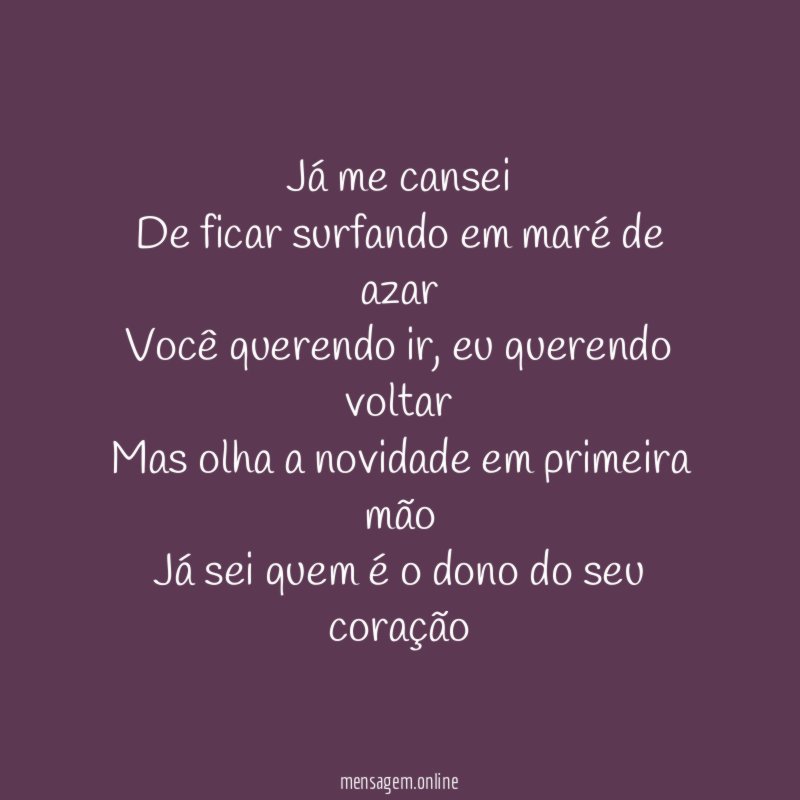 Já me cansei De ficar surfando em maré de