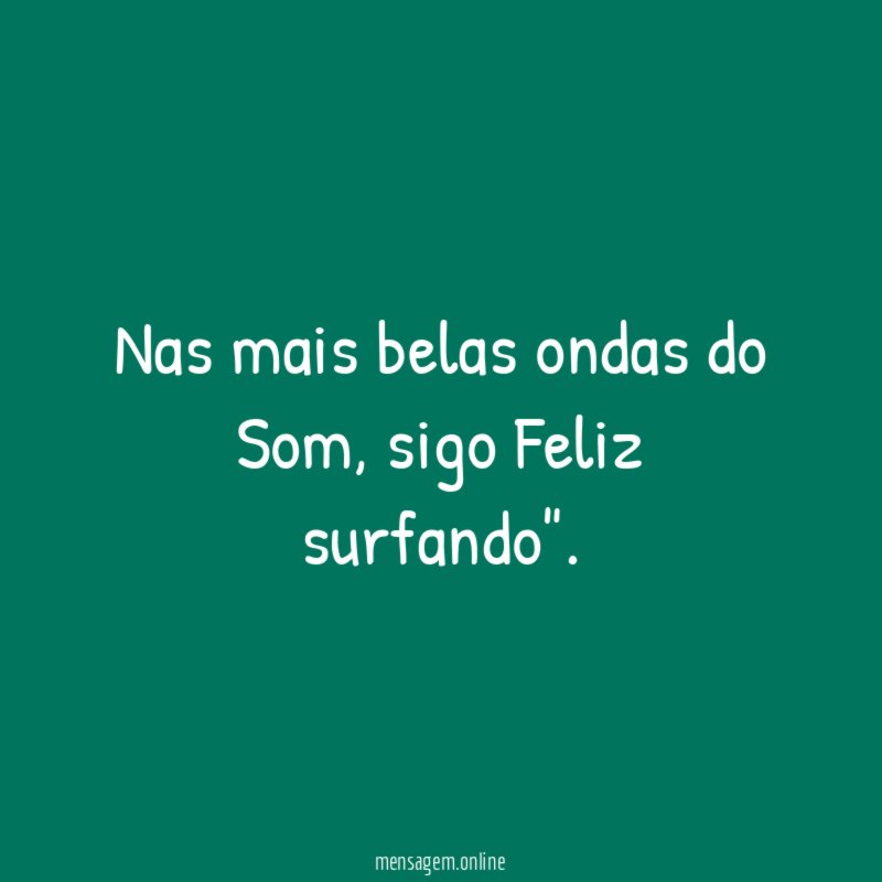 Nas mais belas ondas do Som