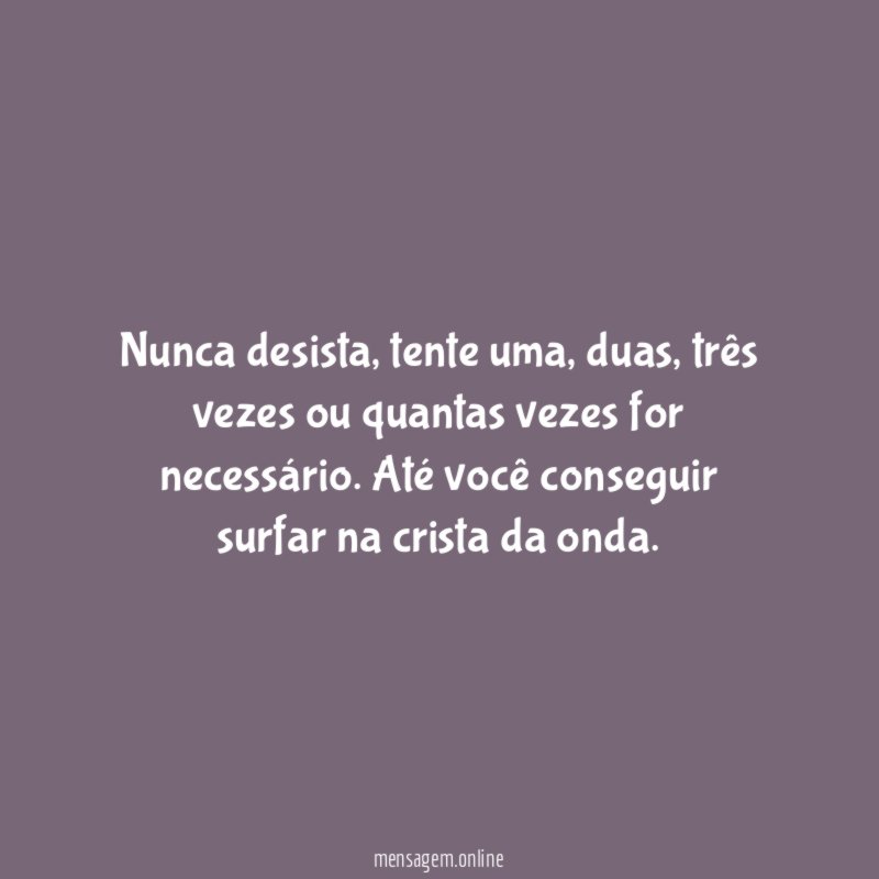 Nunca desista