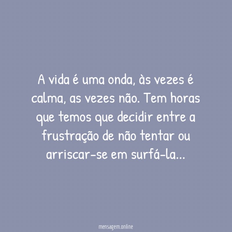 A vida é uma onda