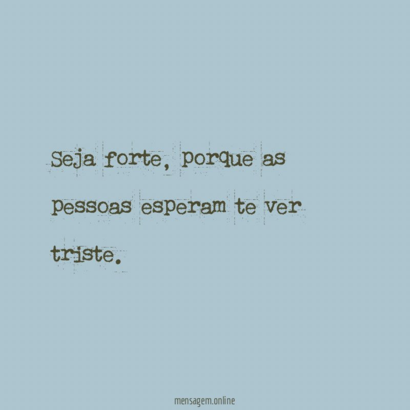 Seja forte
