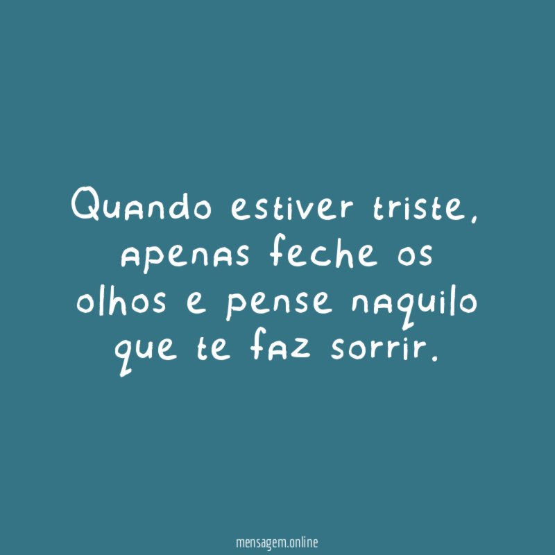 Quando estiver triste