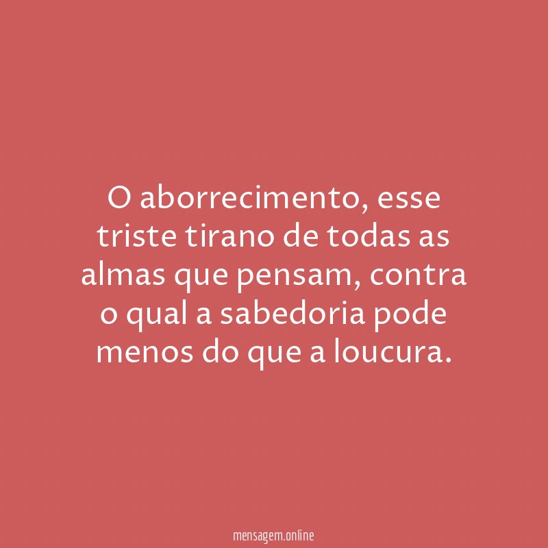 O aborrecimento