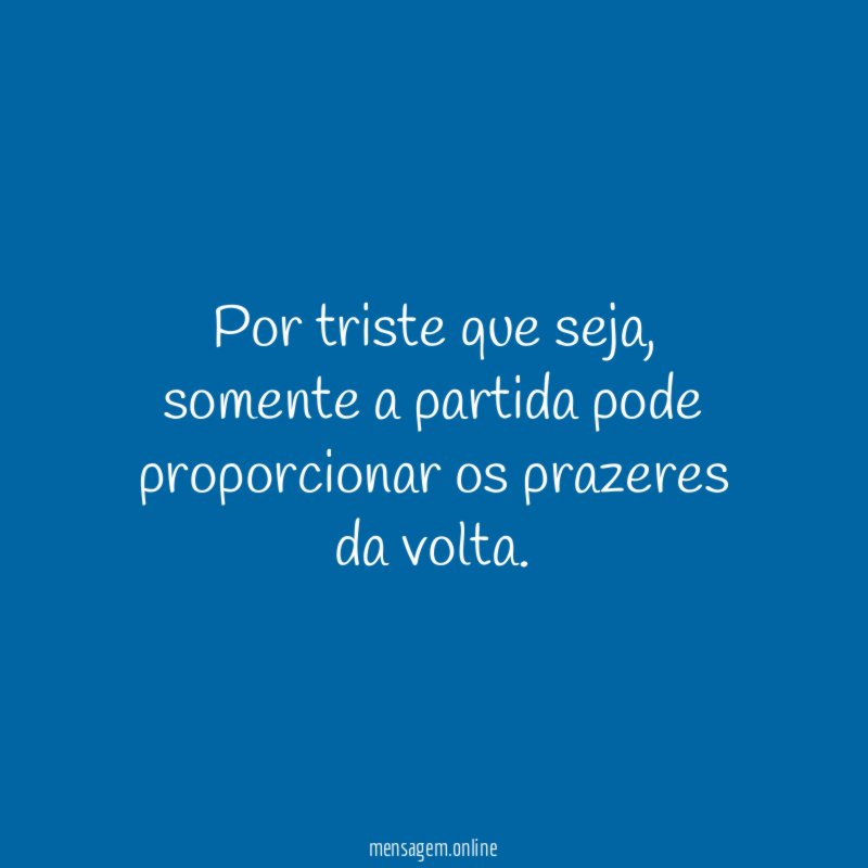 Por triste que seja