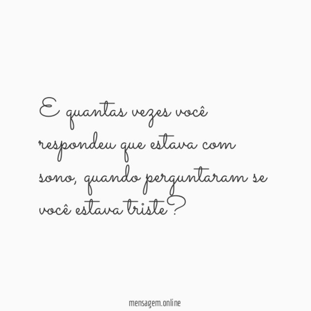E quantas vezes você respondeu que estava com sono