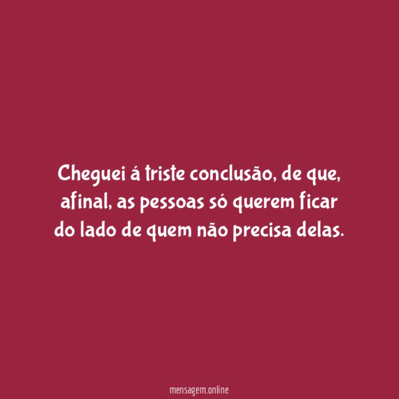Cheguei á triste conclusão