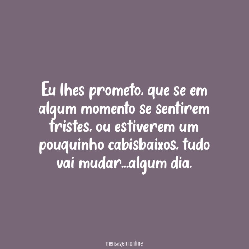 Eu lhes prometo