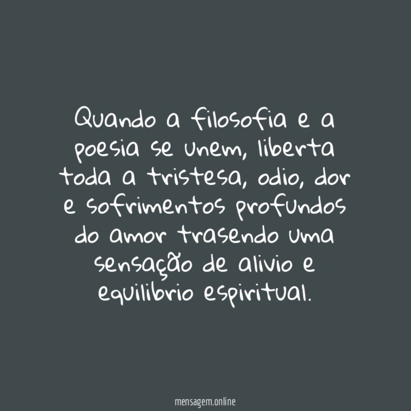 Quando a filosofia e a poesia se unem
