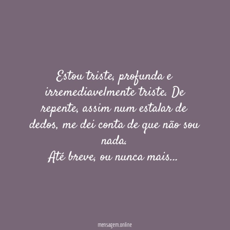 Estou triste