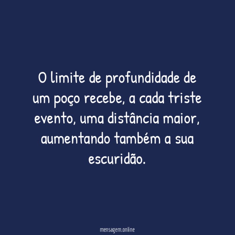 O limite de profundidade de um poço recebe
