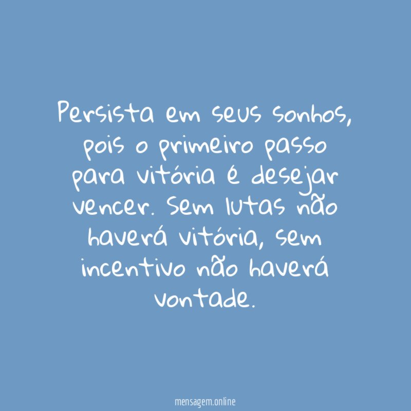 Persista em seus sonhos
