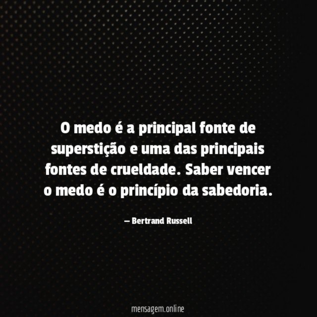 O medo é a principal fonte de superstição