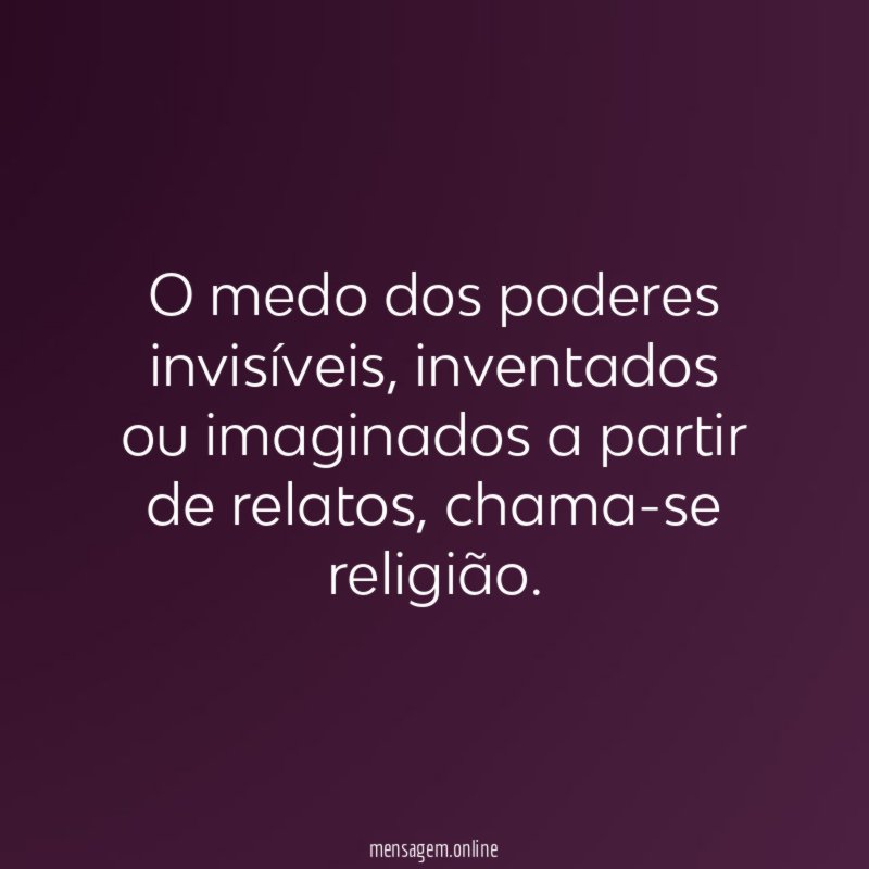 O medo dos poderes invisíveis