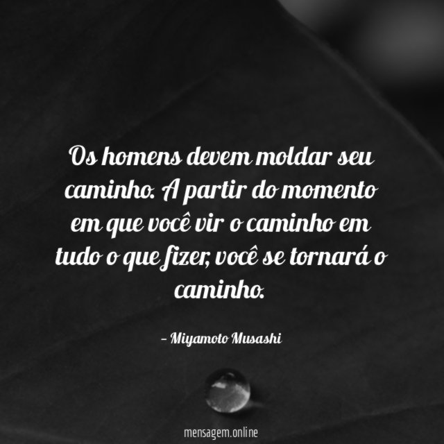 Os homens devem moldar seu caminho