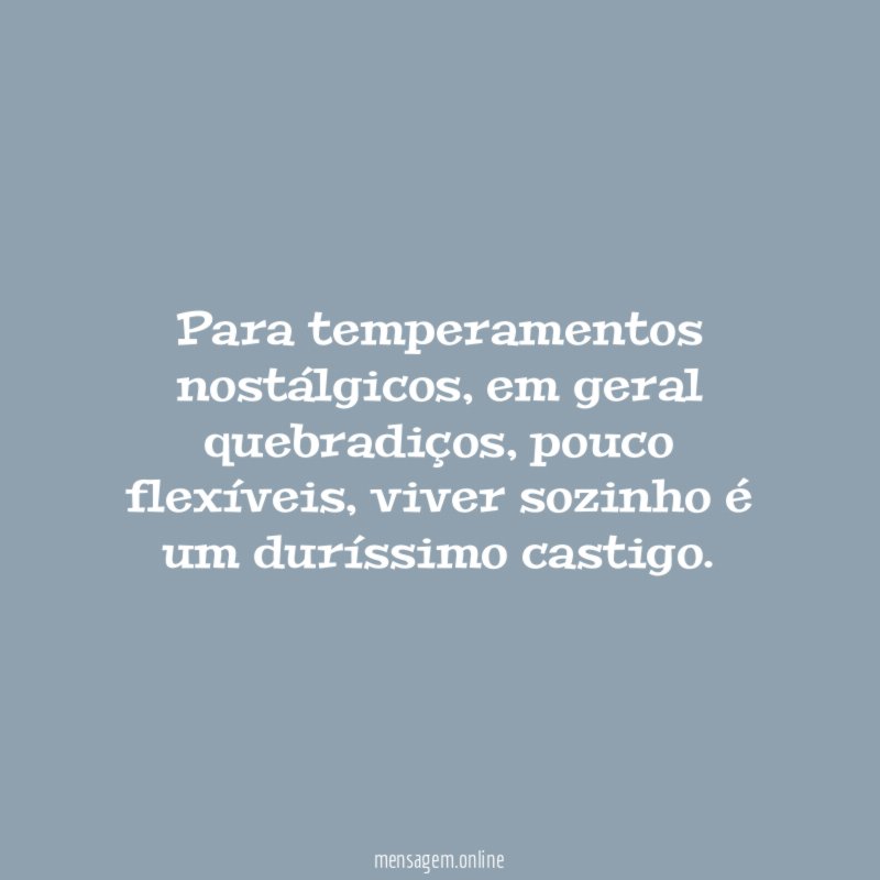 Para temperamentos nostálgicos